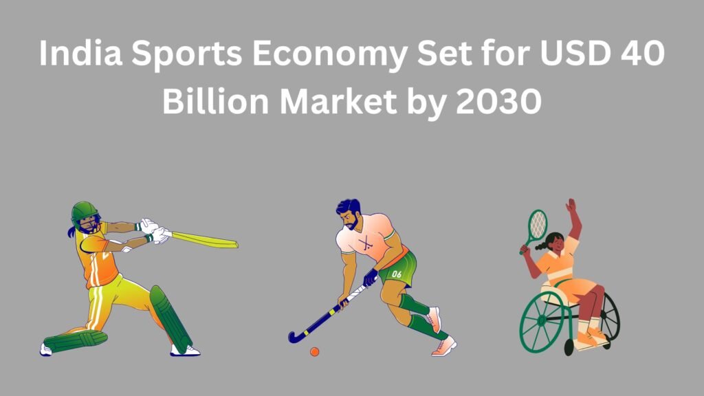 India Sports Economy: Cricket, hockey, and wheelchair tennis players represent USD 40 Billion market by 2030.